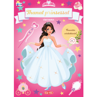 Värityskirja Ihanat prinsessat