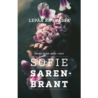 Sofie Sarenbrant: Lepää rauhassa