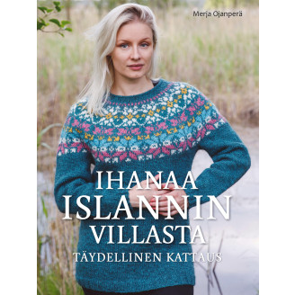 Merja Ojanperä: Ihanaa Islannin villasta - Täydellinen kattaus