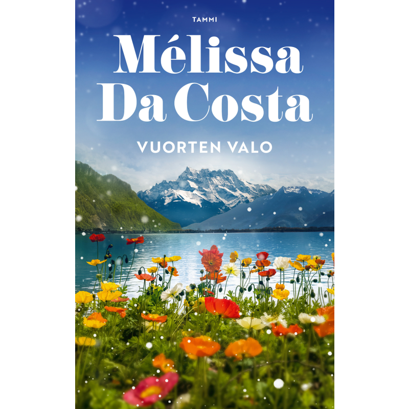 Mélissa Da Costa: Vuorten valo