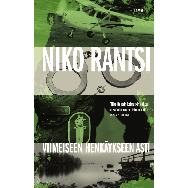 Niko Rantsi: Viimeiseen henkäykseen asti