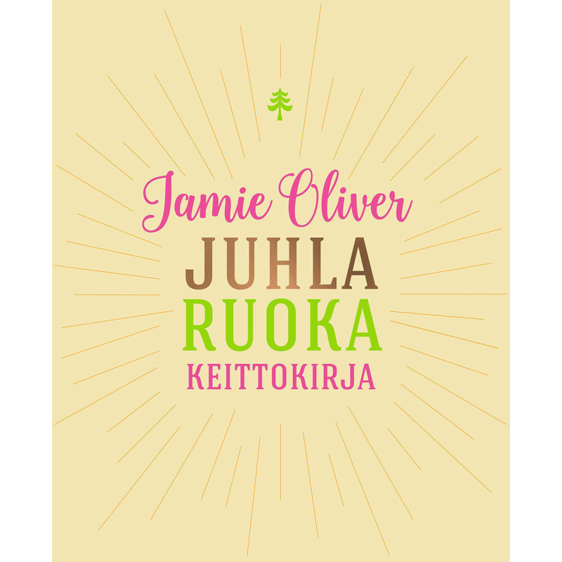 Keittokirja Jamie Oliver - Juhlaruoka