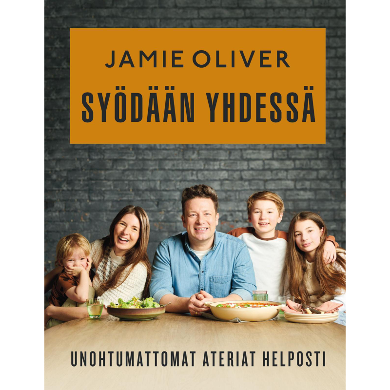 Jamie Oliver - Syödään yhdessä