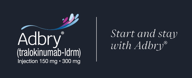 Do You Know the “NOs” of Adbry® (tralokinumab-ldrm)?