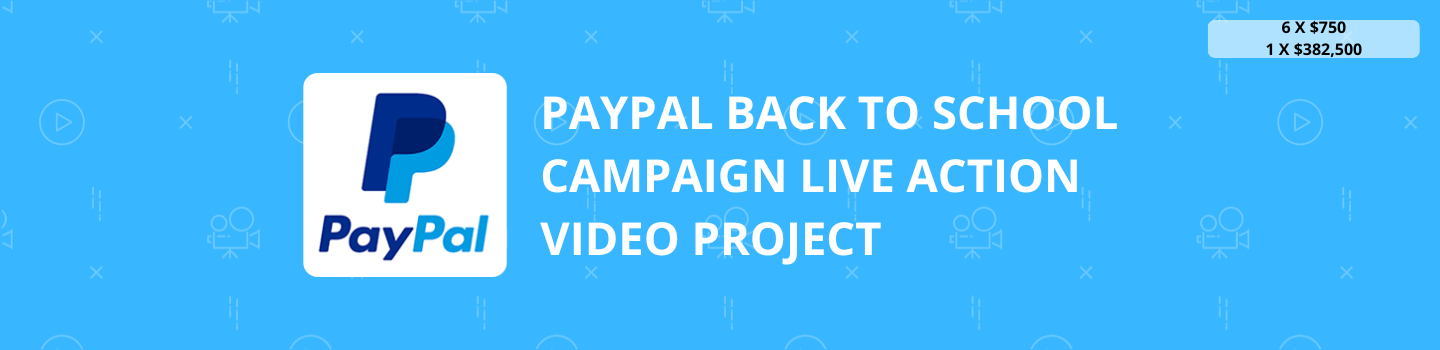 PayPal Back To School Campaign Live Action Video Project