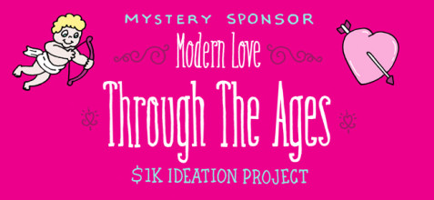 Modern Love Throughout The Ages Ideation Project