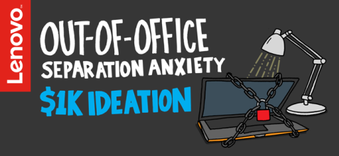Lenovo Out-of-Office Separation Anxiety Ideation Project