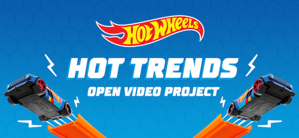 Hot Wheels Hot Trends Open Video Project