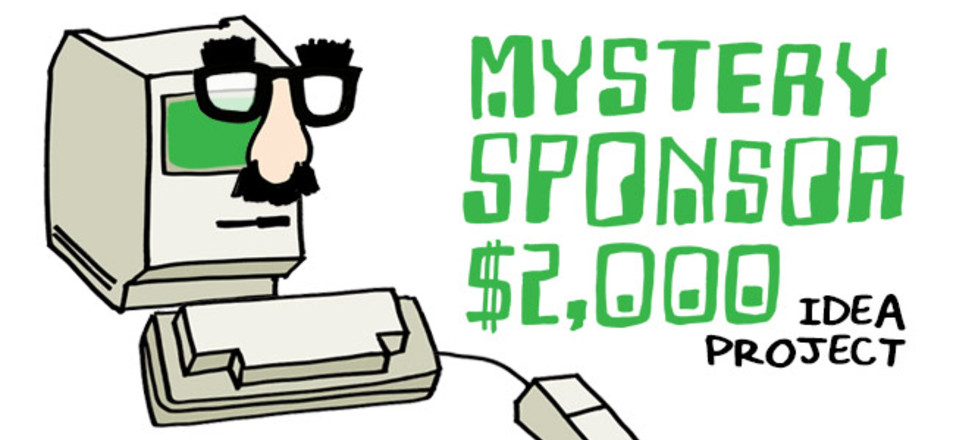 Mystery Sponsor Idea Project
