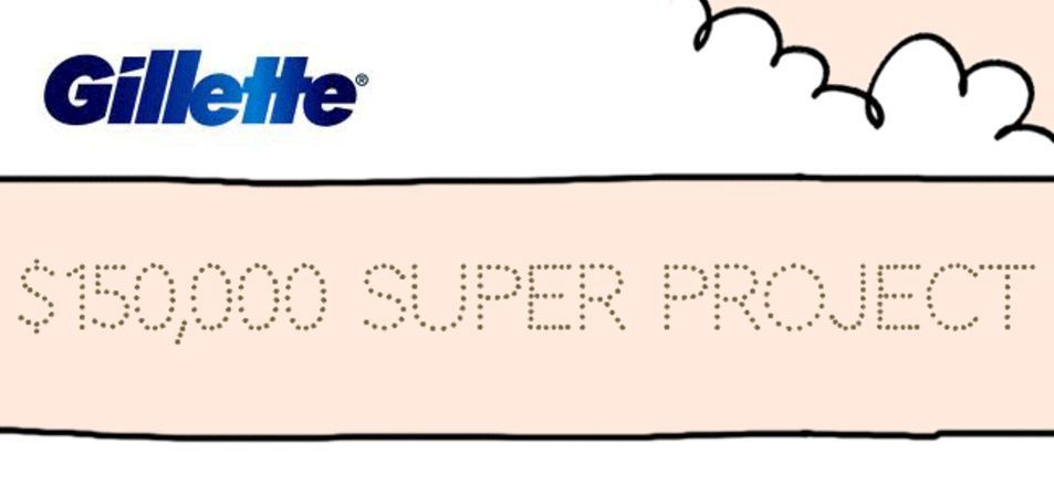 Gillette Super Project