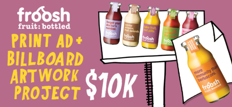 Froosh Print Ad and Billboard Artwork Project