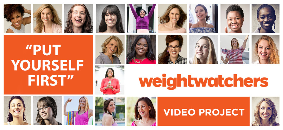 Weight Watchers "Put Yourself First" Video Project