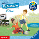 Wieso? Weshalb? Warum? Erstleser – 7 – Fußball [Wieso? Weshalb? Warum? ERSTLESER Folge 7]