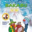 Bakabu – 7 – Bakabu und der geheimnisvolle Jodel-Yeti Bakabu – 7 – Bakabu und der geheimnisvolle Jodel-Yeti