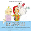 Kasperli – 2 – D Goldelia isch verschwunde / S Nünnelprinzässli und de Zaubersand Kasperli – 2 – D Goldelia isch verschwunde / S Nünnelprinzässli und de Zaubersand