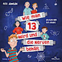 Wie man 13 wird – 5 – Wie man 13 wird und die Nerven behält (Wie man 13 wird 5) Wie man 13 wird – 5 – Wie man 13 wird und die Nerven behält (Wie man 13 wird 5)