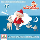 Unser Sandmännchen – 17 – Träumen unterm Sternenhimmel Unser Sandmännchen – 17 – Träumen unterm Sternenhimmel