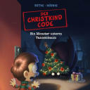 Ralph Ruthe – Der Christkind Code: Ein Monster unterm Tannenbaum Ralph Ruthe – Der Christkind Code: Ein Monster unterm Tannenbaum