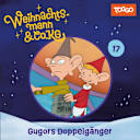 The Secret World of Santa Claus – Gugors Doppelgänger (Folge 17)