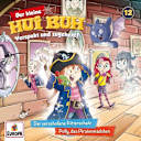Hully Boo Spook'n Spell – 12 – Der verschollene Ritterschatz / Polly, das Piratenmädchen Hully Boo Spook'n Spell – 12 – Der verschollene Ritterschatz / Polly, das Piratenmädchen