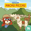 Rund um die Welt mit Fuchs und Schaf – 14 – Machu Picchu Rund um die Welt mit Fuchs und Schaf – 14 – Machu Picchu