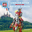 Nat Geo – 4 – Leben der Ritter / Mächtige Burgen
