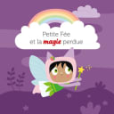 Petite Fée – Petite Fée et la magie perdue Petite Fée – Petite Fée et la magie perdue
