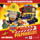 Feuerwehrmann Sam – Plötzlich Filmheld! (Das Original-Hörspiel zum Film)