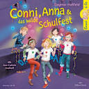 Conni & Co – 4 – Conni & Co 4: Conni, Anna und das wilde Schulfest