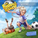 Die Fussballbande – 47 – Die Fussballbande, Folge 47: Blitzschnell