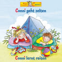 Conni – Conni geht zelten / Conni lernt reiten Conni – Conni geht zelten / Conni lernt reiten
