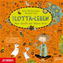Mein Lotta-Leben – 3 – Hier steckt der Wurm drin!