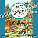 School of Talents – 3 – School of Talents 3: Dritte Stunde: Monster in Sicht! School of Talents – 3 – School of Talents 3: Dritte Stunde: Monster in Sicht!