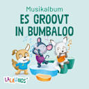 Lalalinos – Es groovt in Bumbaloo - Das Musikalbum