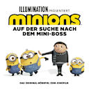 Despicable Me – Minions 2 - Auf der Suche nach dem Mini-Boss (Das Original-Hörspiel zum Kinofilm)