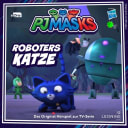 PJ Masks – 73 – Folge 73: Roboters Katze PJ Masks – 73 – Folge 73: Roboters Katze