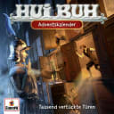 HUI BUH neue Welt – Adventskalender - Tausend vertückte Türen HUI BUH neue Welt – Adventskalender - Tausend vertückte Türen