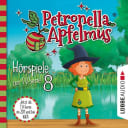 Petronella Apfelmus - Hörspiele zur TV-Serie – 8 – Das Stinkeparfüm / Der Zaubersauberbesen / Der verlorene Ring / Die Doppelgängerin