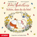 Tilda Apfelkern – Schön, dass du da bist! Geschichten von Tilda Apfelkern Tilda Apfelkern – Schön, dass du da bist! Geschichten von Tilda Apfelkern