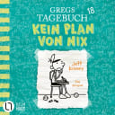 Diary of a Wimpy Kid – 18 – Gregs Tagebuch, Folge 18: Kein Plan von nix