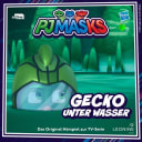 PJ Masks – 74 – Folge 74: Gecko unter Wasser