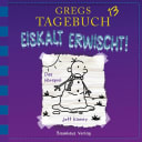 Diary of a Wimpy Kid – 13 – Gregs Tagebuch, Folge 13: Eiskalt erwischt! Diary of a Wimpy Kid – 13 – Gregs Tagebuch, Folge 13: Eiskalt erwischt!