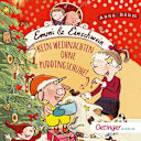 Emmi & Einschwein – 4 – Kein Weihnachten ohne Puddingschuhe!
