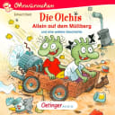 Die Olchis – Allein auf dem Müllberg und eine weitere Geschichte