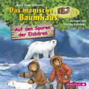 Das magische Baumhaus – 12 – Auf den Spuren der Eisbären