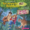 Das magische Baumhaus – 17 – Im Reich des Tigers
