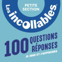 Les Incollables – 1 – Les Incollables, Petite section de maternelle Les Incollables – 1 – Les Incollables, Petite section de maternelle