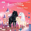 Sternenfohlen – 19 – Teil 19: Ferien im Palast