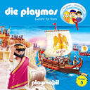 Die Playmos – 5 – Die Playmos - Das Original Playmobil Hörspiel, Folge 5: Gefahr für Rom