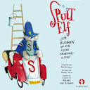 Spuit Elf – Spuit Elf - Grote heldendaden van een kleine brandweerolifant Spuit Elf – Spuit Elf - Grote heldendaden van een kleine brandweerolifant